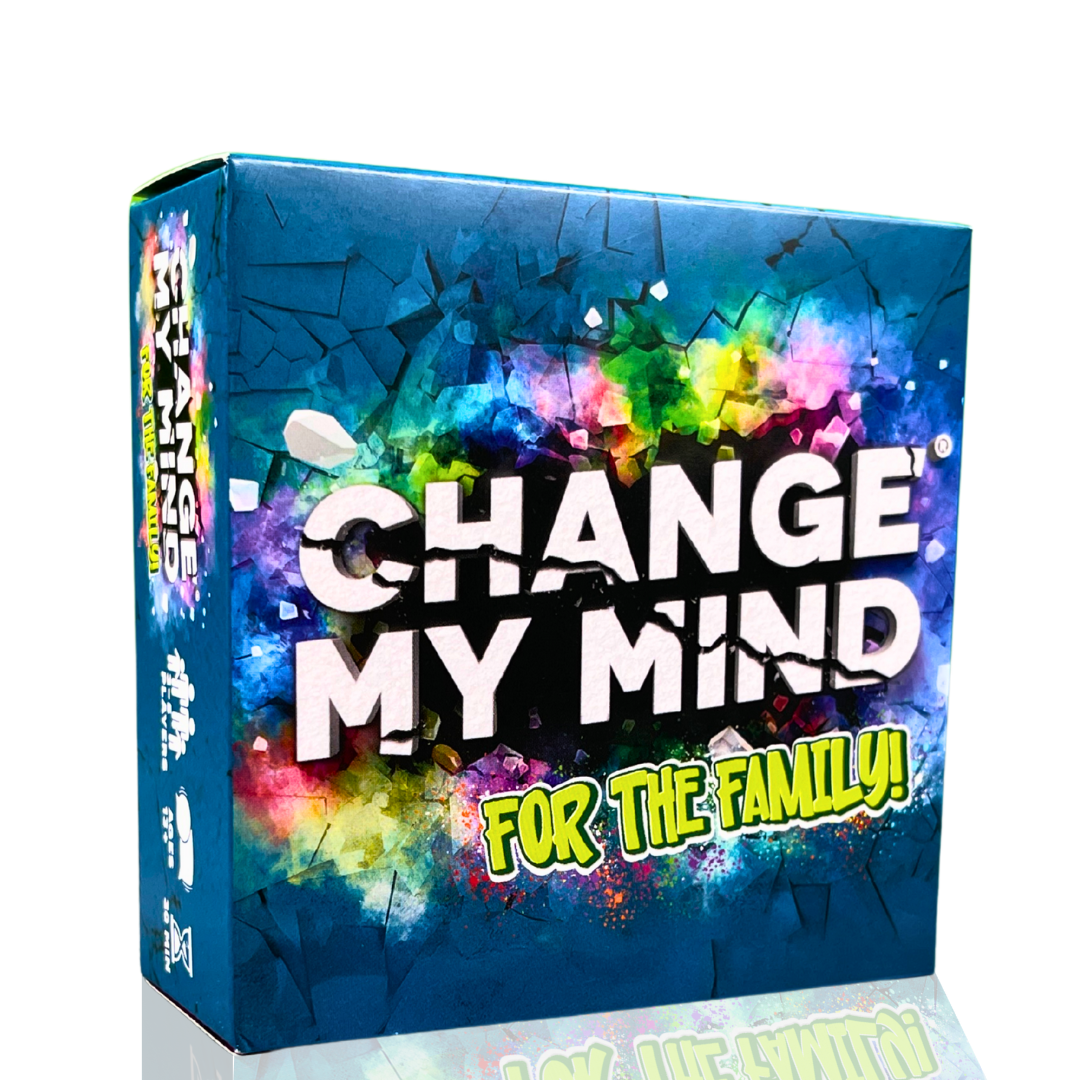 Change My Mind: For The Family