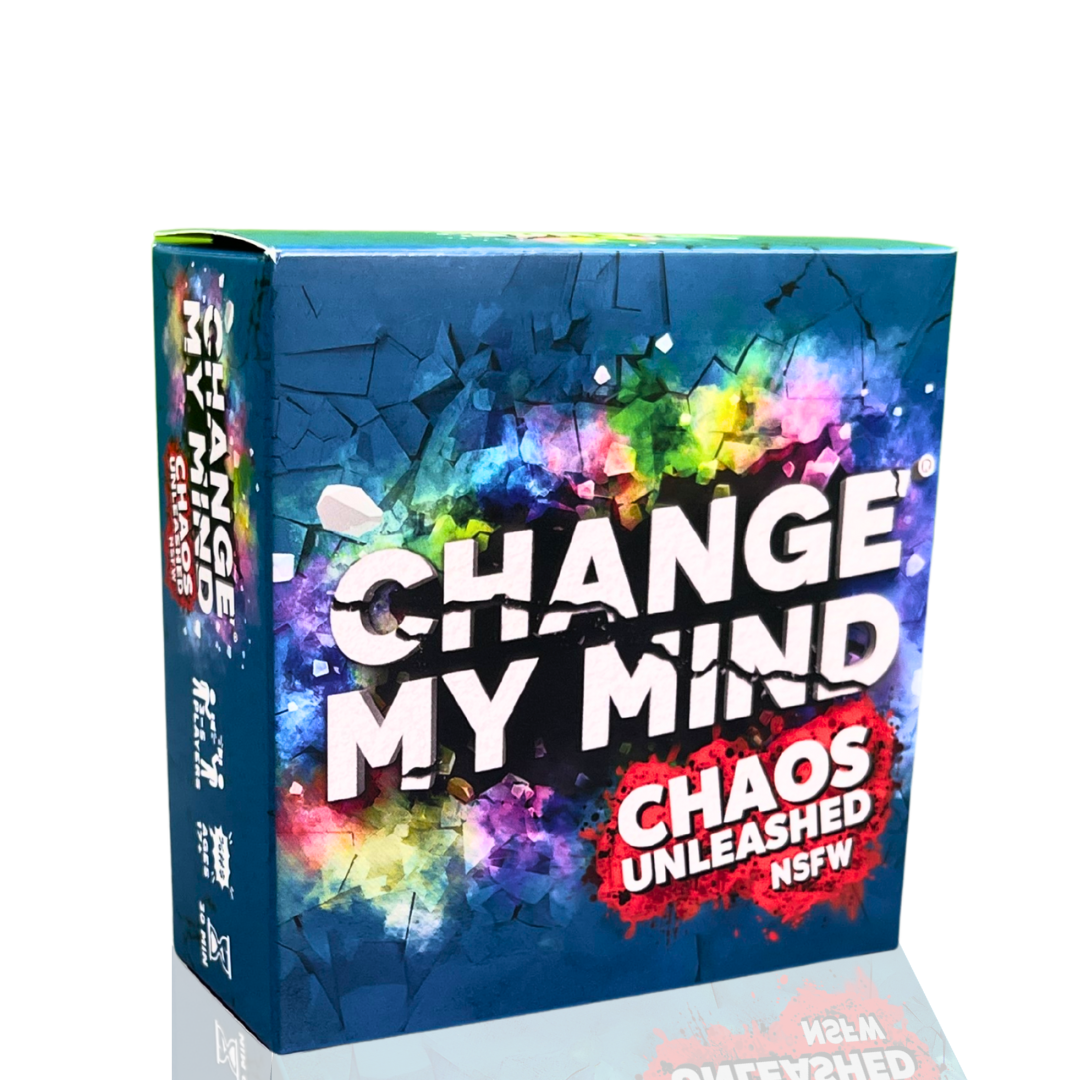 Change My Mind: Chaos Unleashed