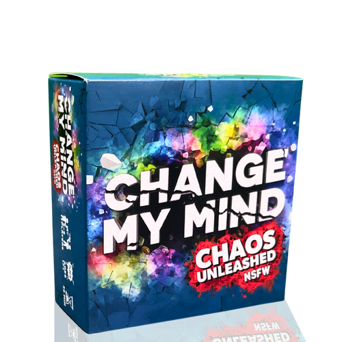 Change My Mind: Chaos Unleashed