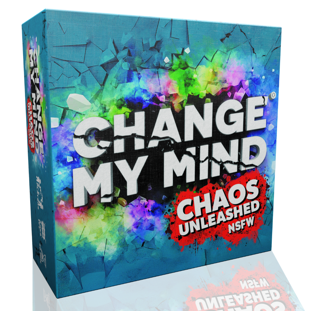 Change My Mind: Chaos Unleashed