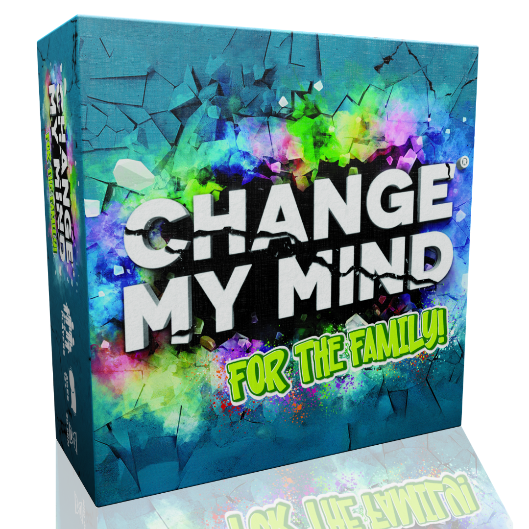 Change My Mind: For The Family