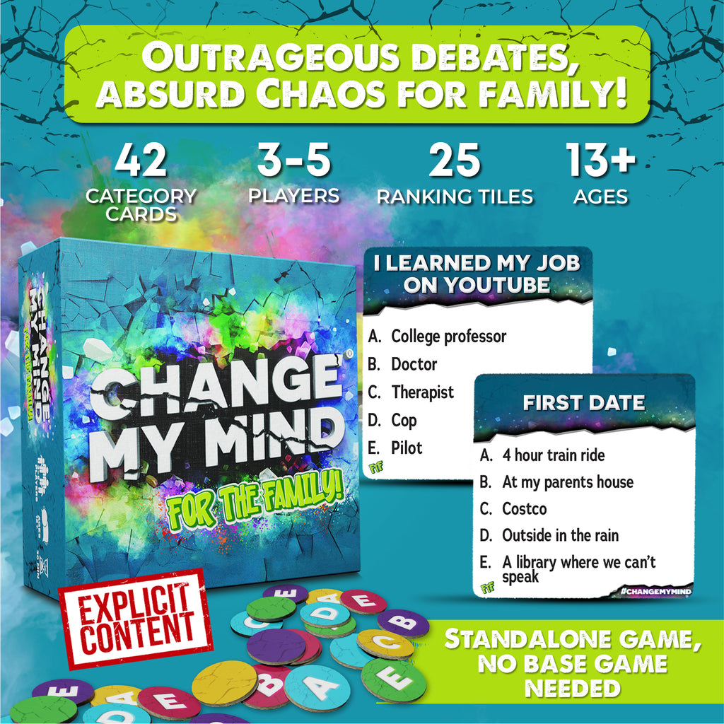 Change My Mind: For The Family